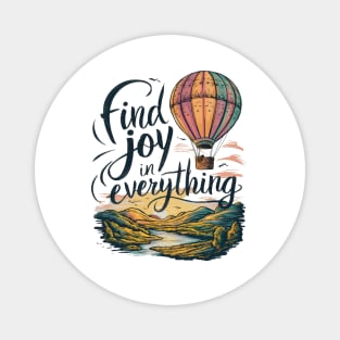 Find Joy in Everything Magnet